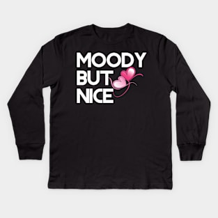 Moody but nice Kids Long Sleeve T-Shirt